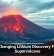 Tech-Changing Lithium Discovery Found in Supervolcano